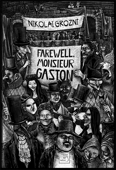 farewell-monsieur-gaston-nikolai-grozni-aftermath-books